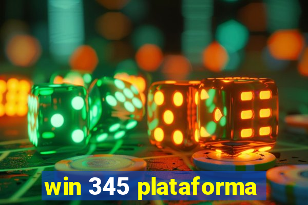 win 345 plataforma